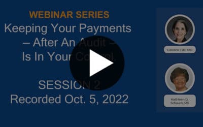 Watch Session 2 of the Intellicure Webinar Series: Keeping Your Payments — After An Audit — Is In Your Control